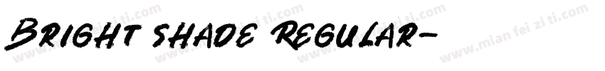 Bright shade Regular字体转换